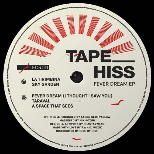tape hiss - Fever Dream EP [ECR011]